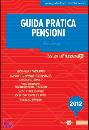 GRIMIGNI PIETRO, Guida pratica Frizzera Pensioni 2012