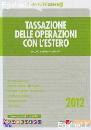 MANZANA - IORI, Tassazione delle operazioni con estero 2012