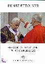 BENEDETTO XVI, Messaggio del Santo Padre per la Quaresima 2012