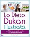 DUKAN PIERRE, La dieta dukan illustrata