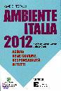 ISTITUTO AMBIEN, ambiente italia 2012