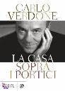 Verdone Carlo, La casa sopra i portici