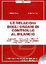 BAVA - DEVALLE, Le relazioni degli organi di controllo al bilancio