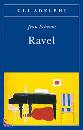 Echenoz Jean, ravel