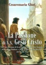 GLORI GESAREMARIA, La Passione di Nostro Signore Gesù Cristo