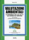 immagine di Valutazioni ambientali. VAS - VIA - AIA - VI