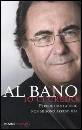 AL BANO, Io ci credo