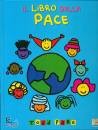 PARR TODD, Il libro della pace