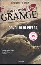 GRANGE JEAN-CHRISTOP, il concilio di pietra