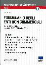 ANTOMARIONI MANILA, Formulario degli enti non commerciali -260 formule