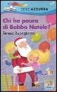 BUONGIORNO TERESA, Chi ha paura di Babbo Natale?