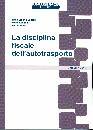 CASTELLI - LONGONI, La disciplina fiscale dell