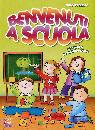 OLIOSO DOLORES, Benvenuti a scuola   Libro + CD - bambini 3-6 anni