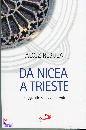 REBULA ALOJZ, Da Nicea a Trieste