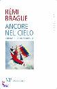 BRAGUE RMI, Ancore nel cielo L