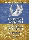 CEI, I quattro vangeli e gli atti degli apostoli