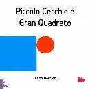 ANNE BERTIER, piccolo cerchio e gran quadrato