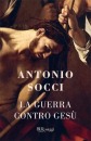 Socci Antonio, La guerra contro Ges