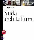 MOSCO VALERIO PAOLO, nuda architettura