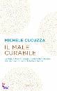 CUCUZZA MICHELE, il male curabile