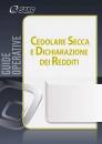 GIRINELLI-ZANIN, CEDOLARE SECCA E DICHIARAZIONE DEI REDDITI