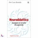 RIVOLTELLA PIER C., Neurodidattica
