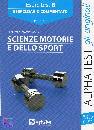 ALPHA TEST, Eserciziario scienze motorie e dello sport