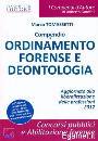 TOMASSETTI MARCO, Compendio di ordinamento forense  e deontologia