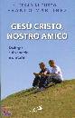 MARTINEZ - AUGUSTO, Ges Cristo nostro amico.