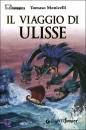 MONICELLI TOMASO, Il viaggio di Ulisse