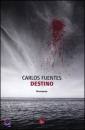 FUENTES CARLOS, destino