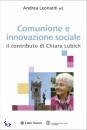 LEONARDI ANDREA, Comunione e innovazione sociale