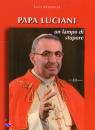 ANTONUCCI LUCA, Papa Luciani un lampo di stupore