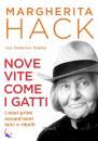 HACK MARGHERITA, Nove vite come i gatti