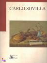 RIZZI - SOVILLA FR., Carlo Sovilla Catalogo retrospettiva di Belluno