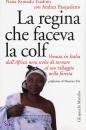 KONADU YIADOM NANA, la regina che faceva la colf