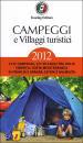 AA.VV., Campeggi e villaggi turistici 2011