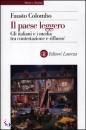 COLOMBO FAUSTO, il paese leggero