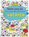 Watt  Fiona, Tante cose da trovare e colorare in vacanza