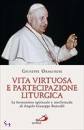 ORMENESE GIUSEPPE, Vita virtuosa e partecipazione liturgica