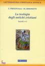 SIMONETTI-PRINZIVALL, Teologia degli antichi cristiani (secoli I-V)