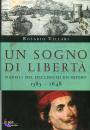 VILLARI ROSARIO, un sogno di liberta