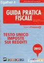 FRIZZERA  - GOBBI -, Testo unico imposte sui redditi 2012