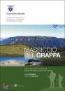 immagine di Massiccio del Grappa. la natura incontra la storia