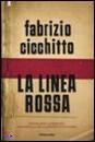 CICCHITTO FABRIZIO, La linea rossa