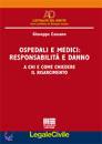 CASSANO FRAZZINI, Ospedali e medici: responsabilit e danno