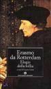 ERASMO DA ROTTERDAM, Elogio della follia