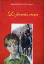 STEVENSON ROBERT, La freccia nera