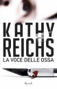 Reichs Kathy, la voce delle ossa