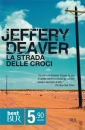 Deaver Jeffery, La strada delle croci